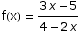 f(x) =  (3 x - 5)/(4 - 2 x)