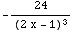 -24/(2 x - 1)^3