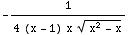-1/(4 (x - 1) x (x^2 - x)^(1/2))