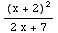 (x + 2)^2/(2 x + 7)