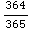 364/365