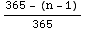 (365 - (n + 1))/365