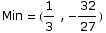         1    32 Min = ( - , ---)         3    27