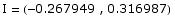 I = ( -0.267949 , 0.316987)